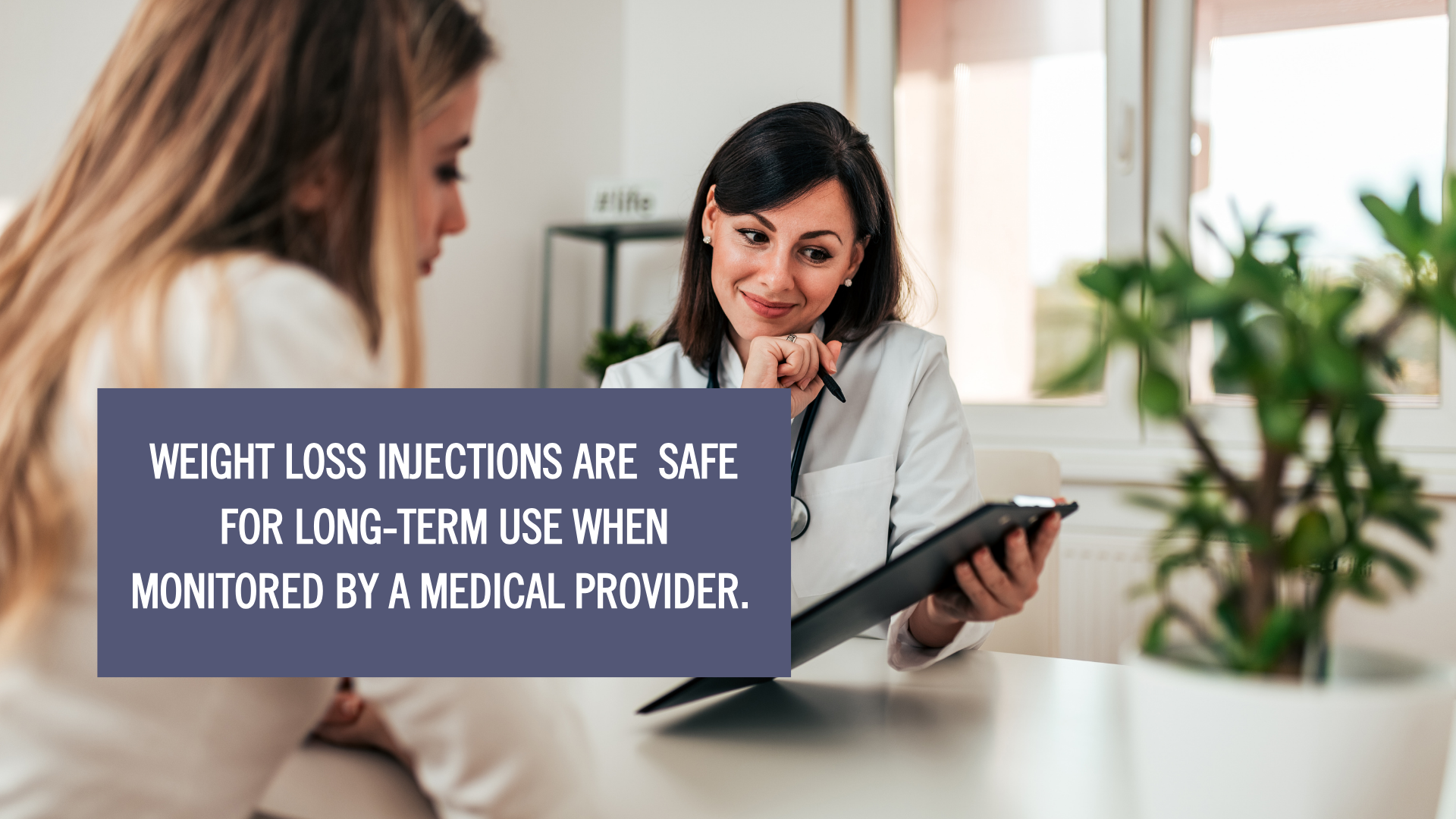 Are Weight Loss Injections Safe? Doctor consulting with a patient in a clinic setting, reviewing treatment options and highlighting that long-term safety depends on proper medical supervision.