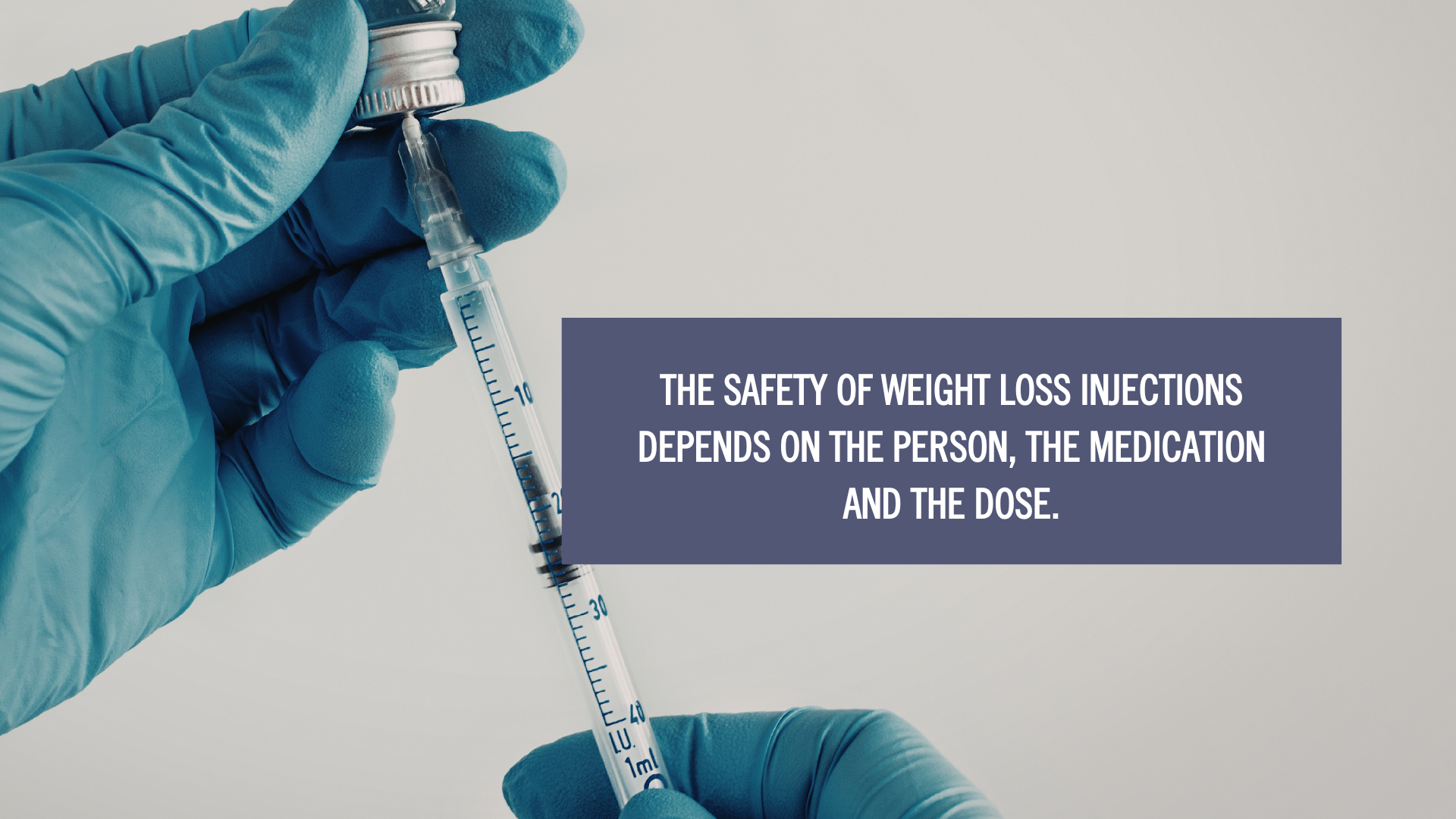 Are Weight Loss Injections Safe? Close-up of a healthcare professional wearing blue gloves holding a syringe and vial, representing medical weight loss treatments and the importance of proper dosage and supervision.