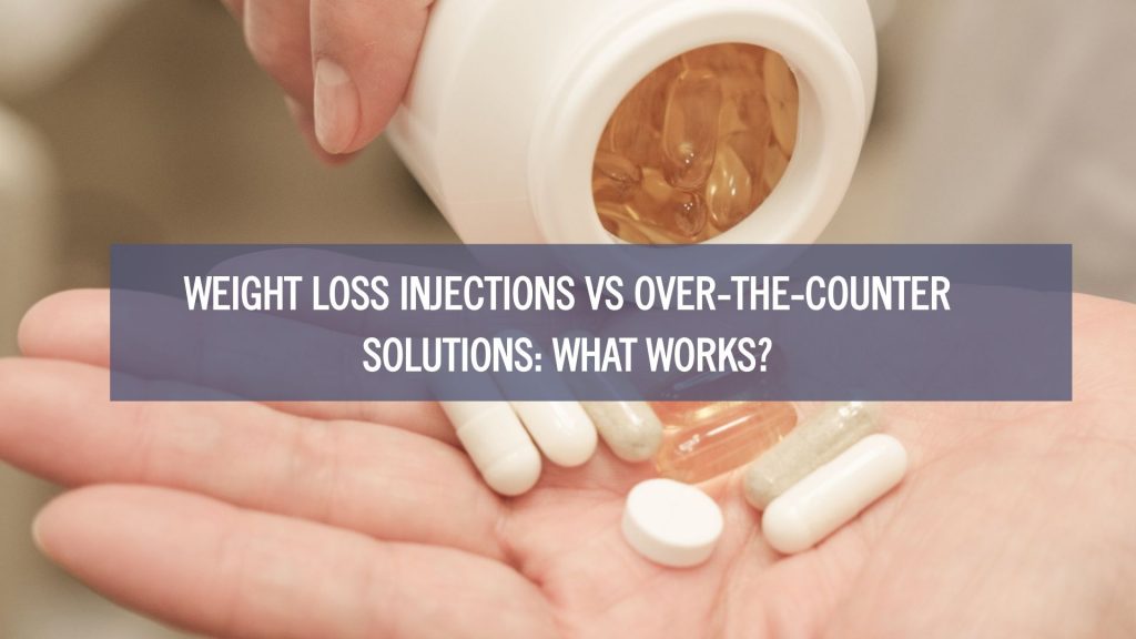 white and yellow pills on a person's hand with an overlay text saying weight loss injections vs over-the-counter solutions